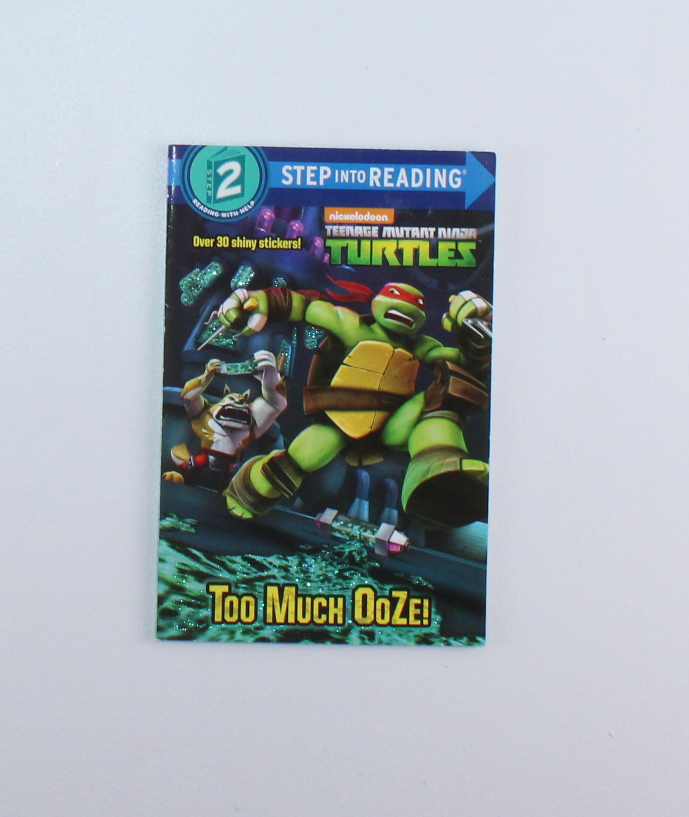 Too Much Ooze! (Teenage Mutant Ninja Turtles) (Step into Reading