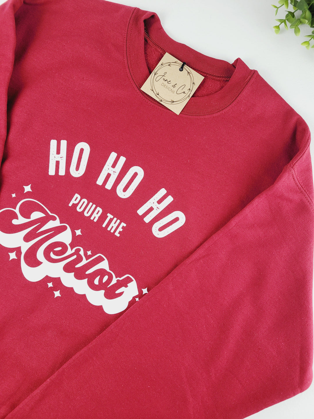 June & Co Designs, Ho Ho Ho Pour The Merlot Holiday Crewneck Sweaters